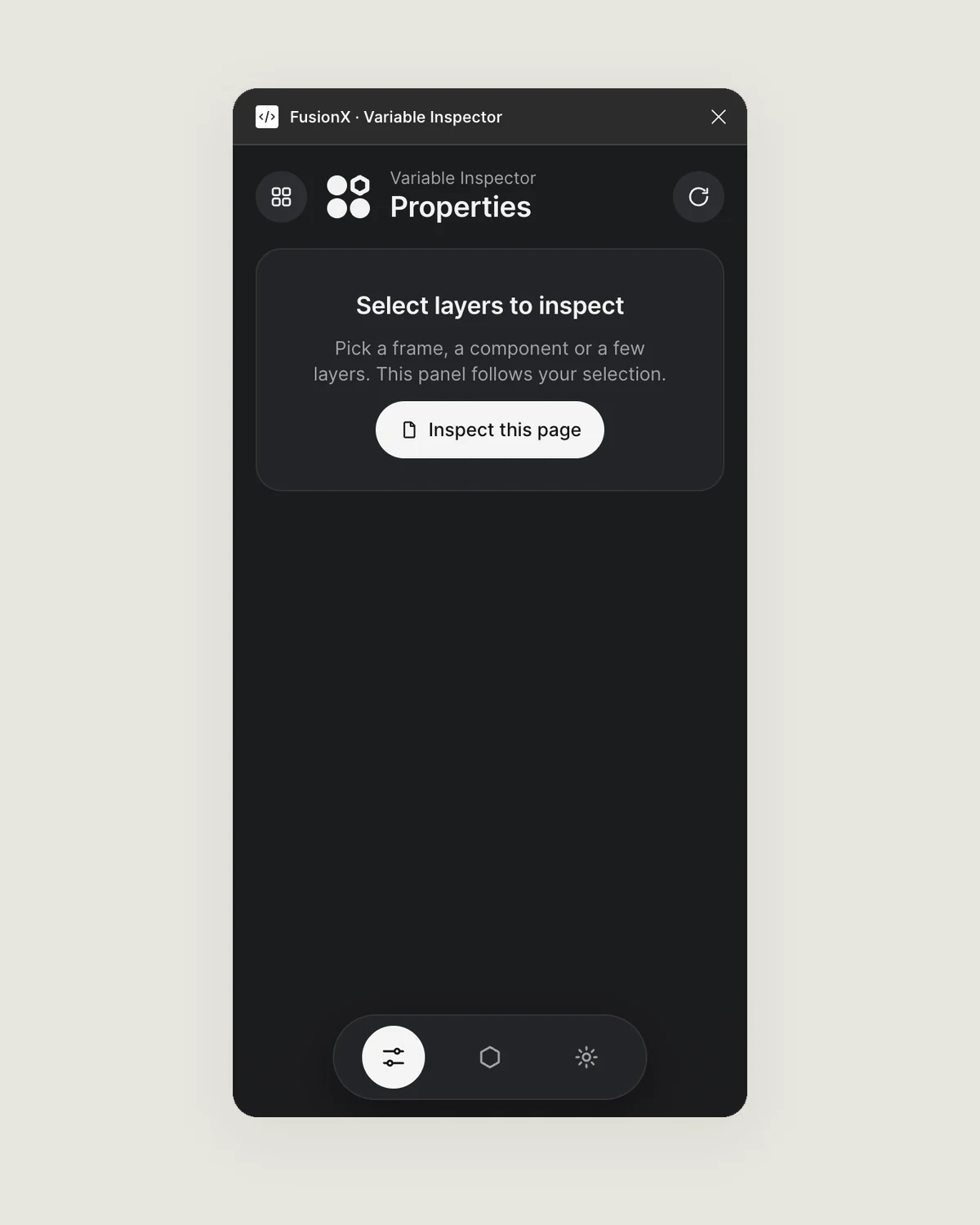 FusionX Variable Inspector: Properties view prompting the designer to select layers or inspect the page